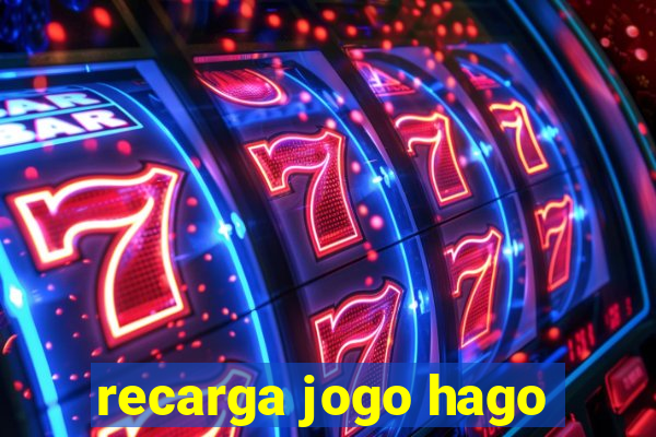 recarga jogo hago