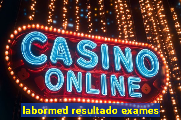 labormed resultado exames