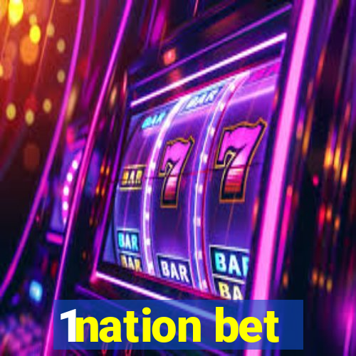 1nation bet