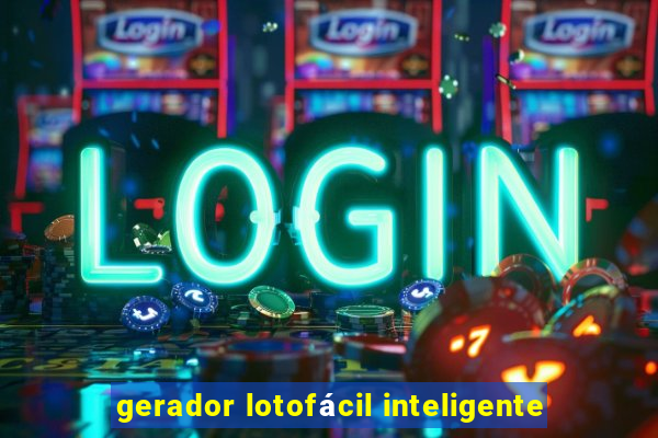 gerador lotofácil inteligente