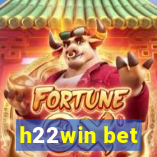 h22win bet