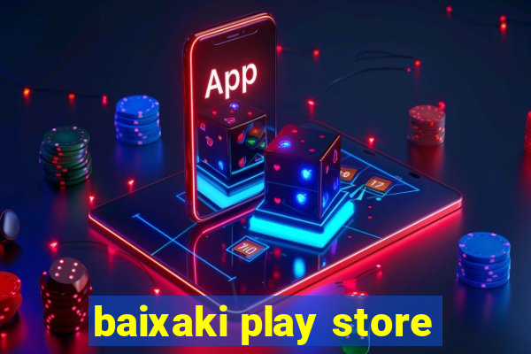 baixaki play store