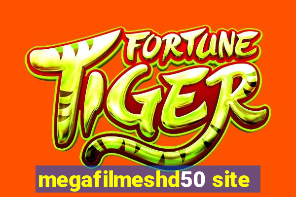 megafilmeshd50 site