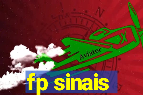 fp sinais