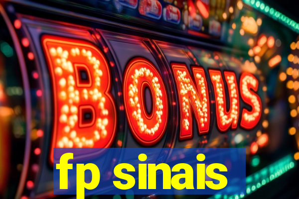 fp sinais