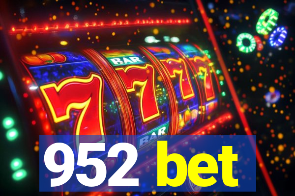 952 bet