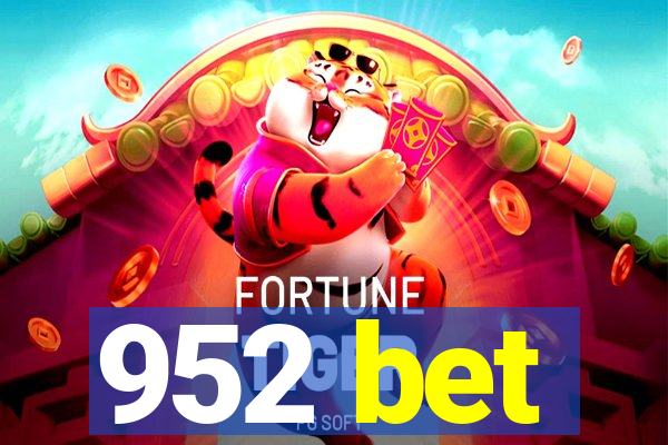 952 bet