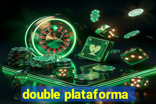 double plataforma