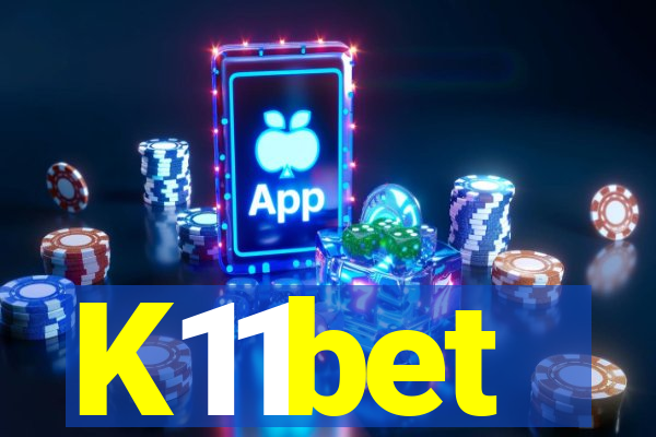 K11bet