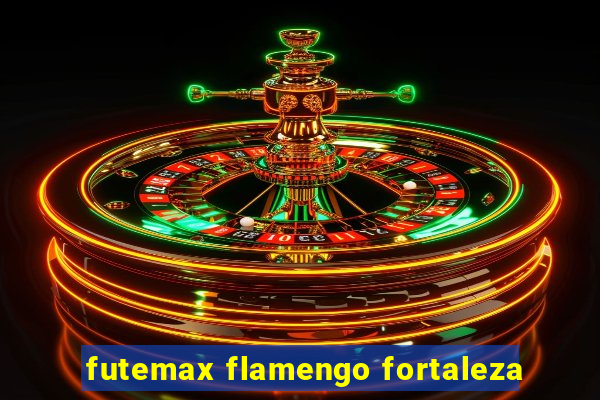 futemax flamengo fortaleza