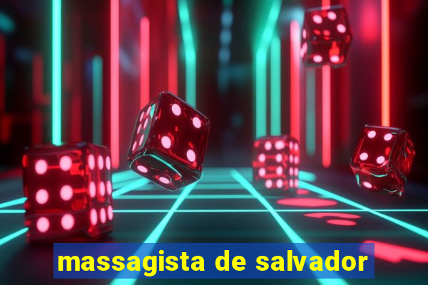 massagista de salvador