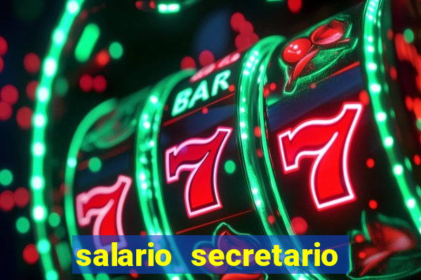 salario secretario de esportes