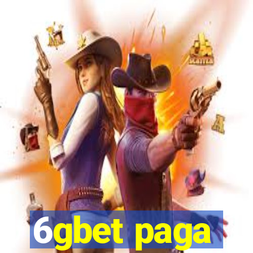 6gbet paga