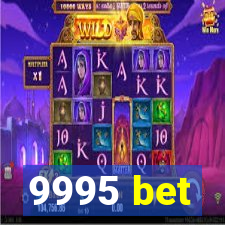 9995 bet