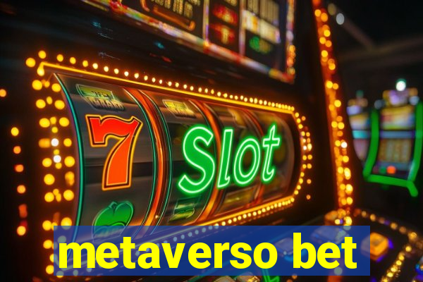 metaverso bet