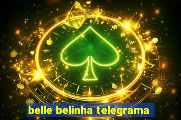 belle belinha telegrama