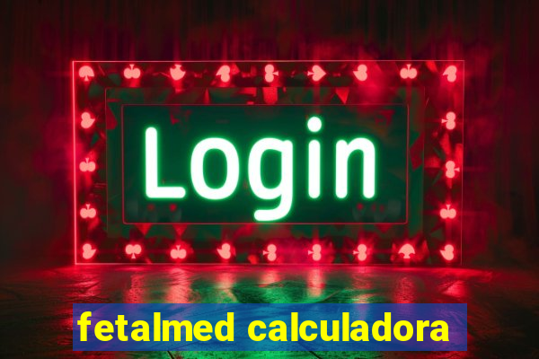 fetalmed calculadora