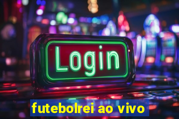 futebolrei ao vivo