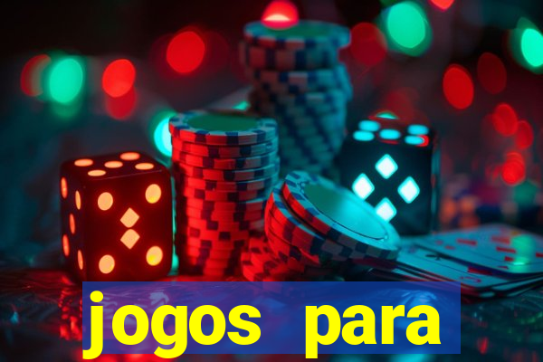 jogos para trabalhar regras e limites