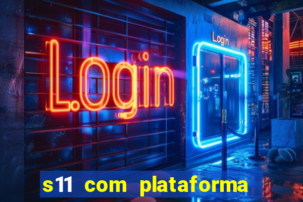 s11 com plataforma de jogos