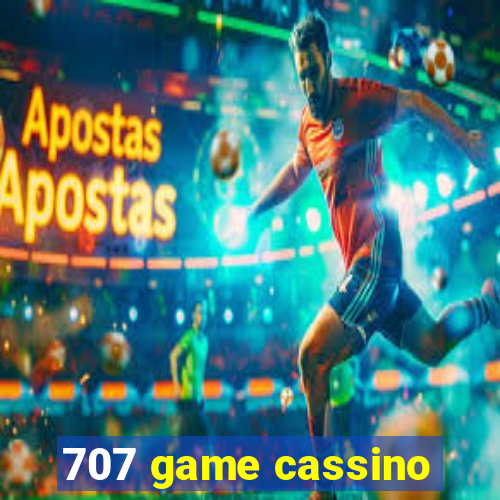 707 game cassino