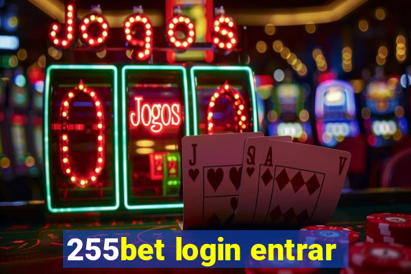 255bet login entrar