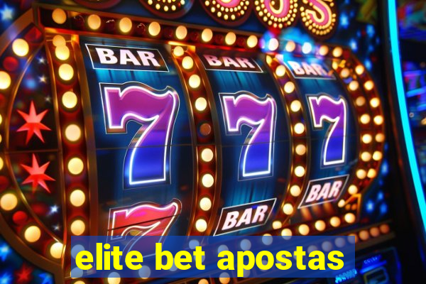 elite bet apostas