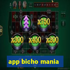 app bicho mania