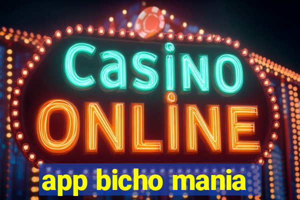 app bicho mania