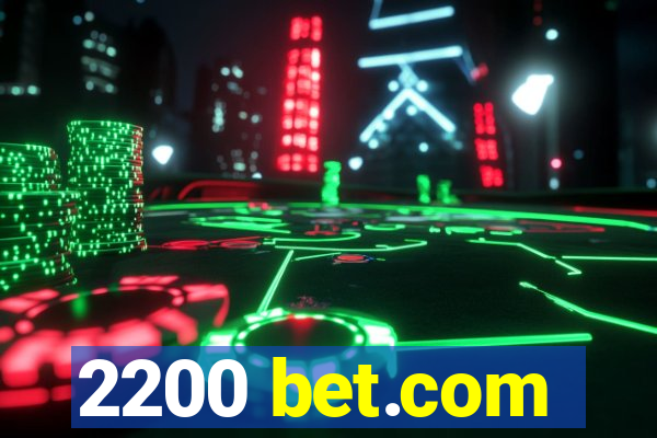 2200 bet.com