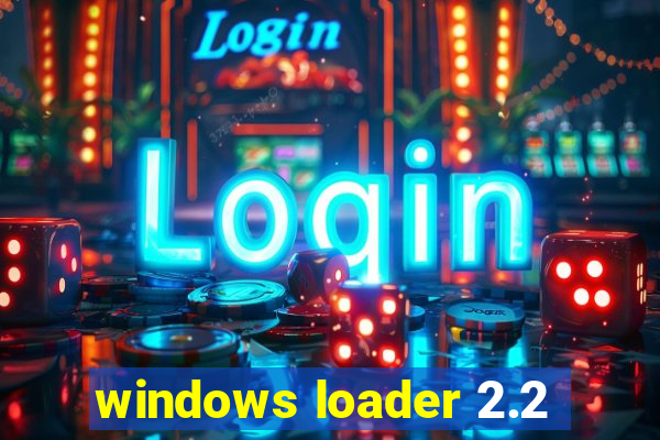 windows loader 2.2