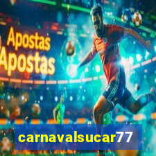 carnavalsucar777