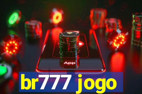 br777 jogo