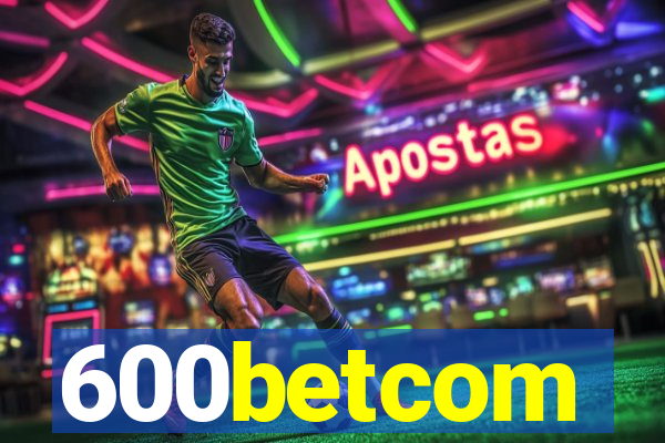 600betcom