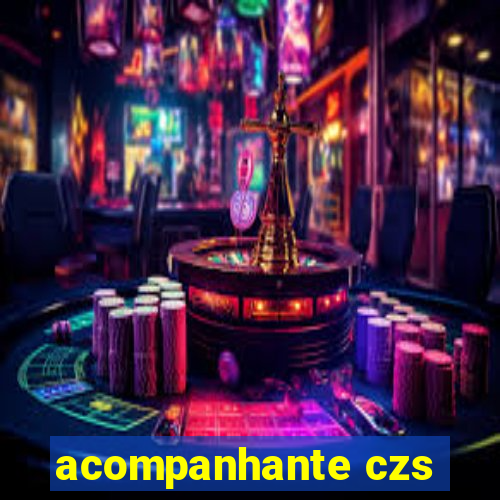 acompanhante czs