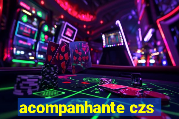 acompanhante czs