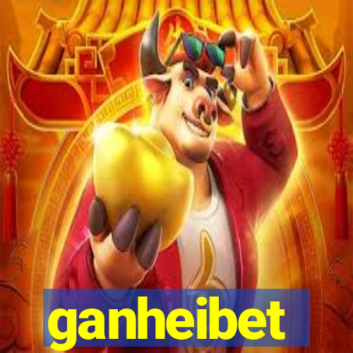 ganheibet