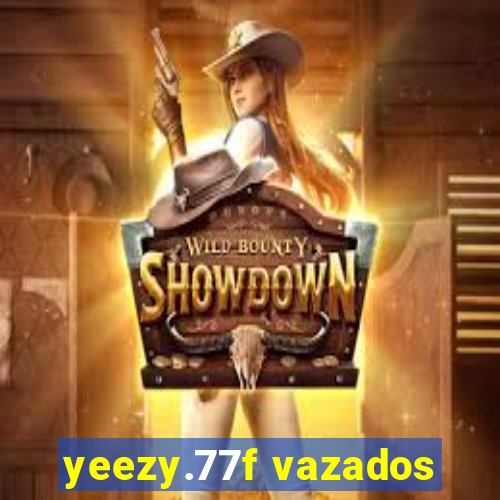 yeezy.77f vazados