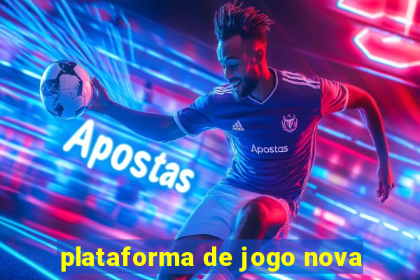 plataforma de jogo nova