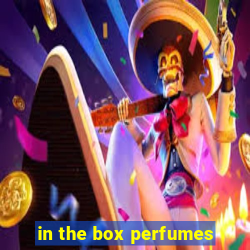 in the box perfumes