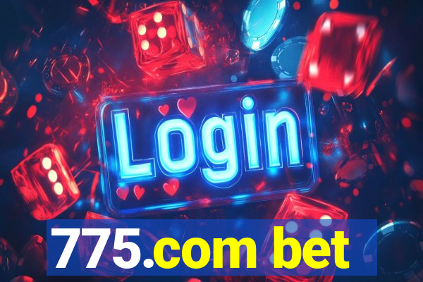 775.com bet