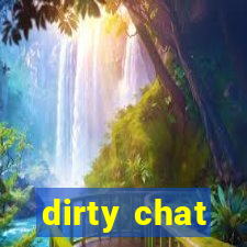 dirty chat