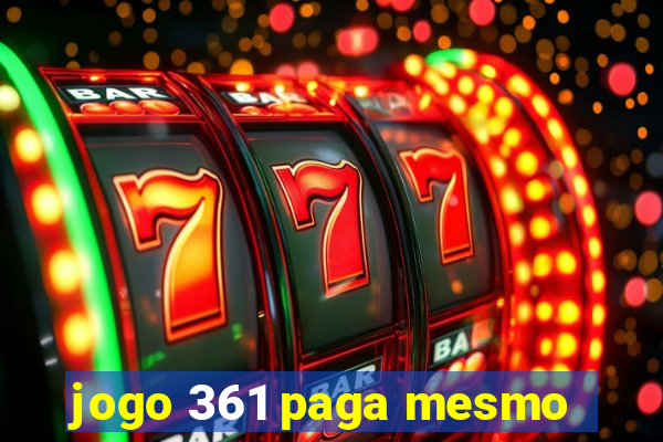 jogo 361 paga mesmo