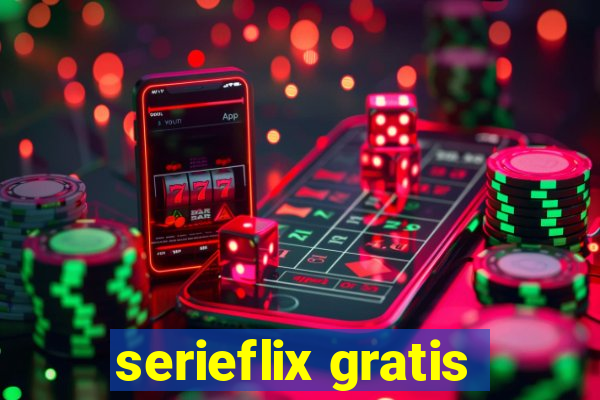 serieflix gratis