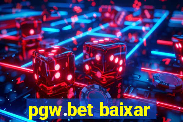 pgw.bet baixar