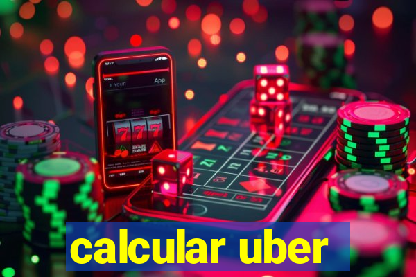 calcular uber