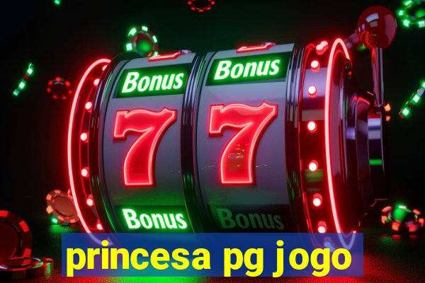 princesa pg jogo