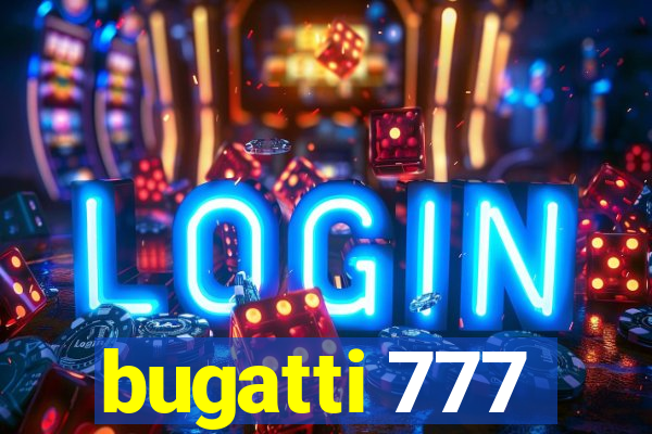 bugatti 777