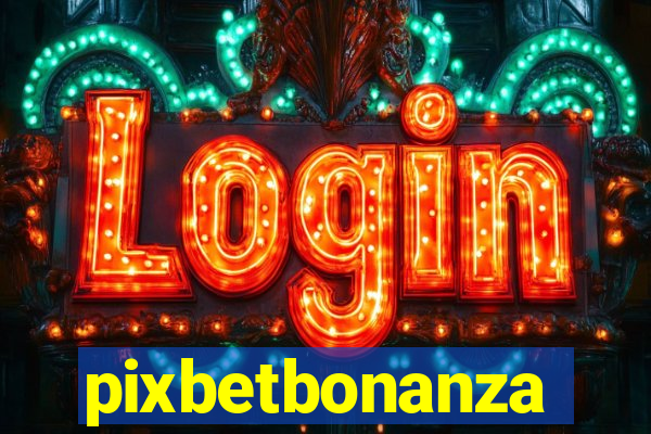 pixbetbonanza