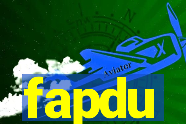 fapdu